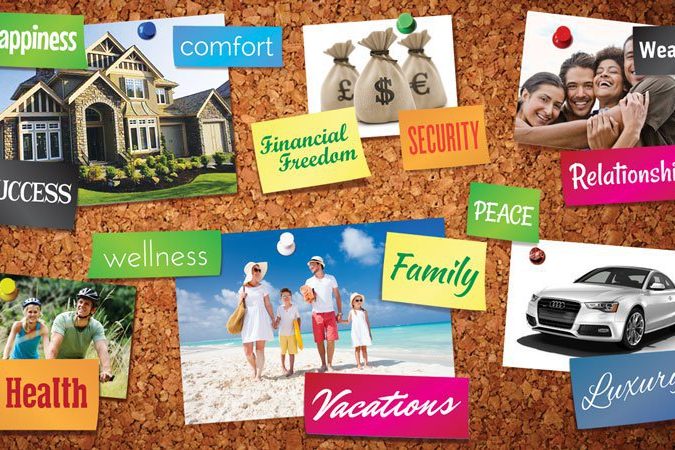 CREATE A VISION BOARD AND CHANGE YOUR LIFE FOREVER