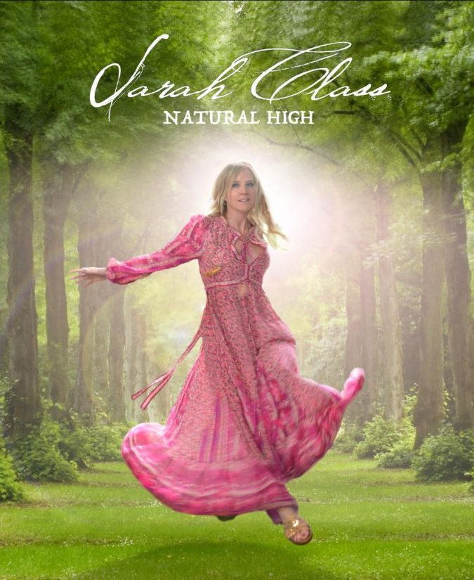 Sarah Class – Natural High – New Album Out Soon
